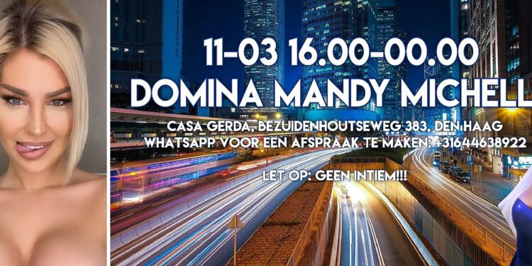 UPDATE: gecanceld! | Goddess / Domina Mandy 11 maart in Casa Cherda (D-H)!