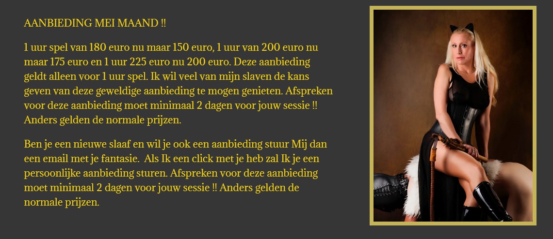 Kijk dan! Het zijn niet onze woorden over die aanbieding. Hier wat Meesteres Tess er zelf over schrijft... aanbieding Meesteres Tess
