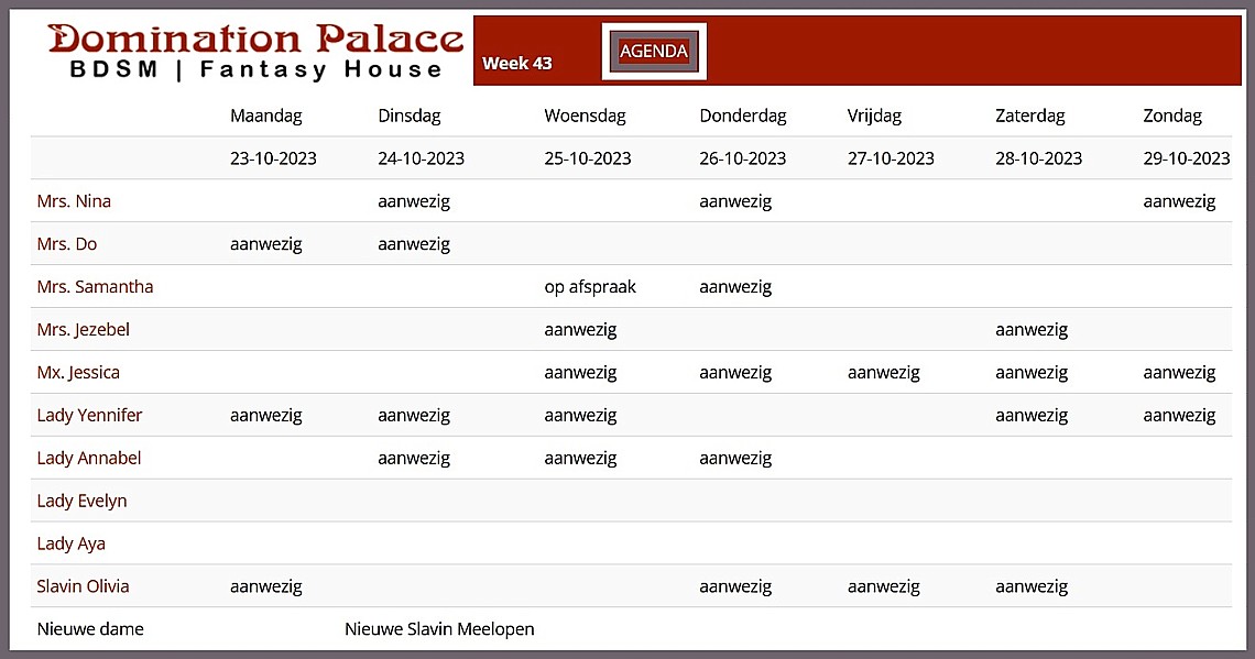Week 43, de Meesteressenagenda van Domination Palace. Tijden, persoonsgegevens en linken naar nadere info op 1 plek... HEERLIJK! Meesteressenagenda Domination Palace