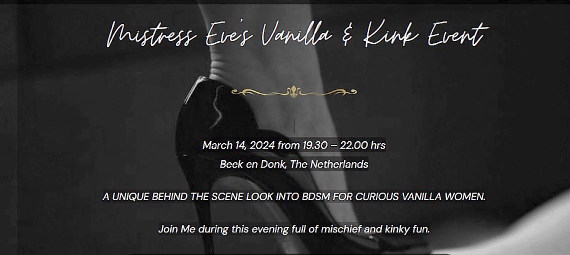 Mistress Eve nieuwste event: Vanilla & Kink Mistress Eve event