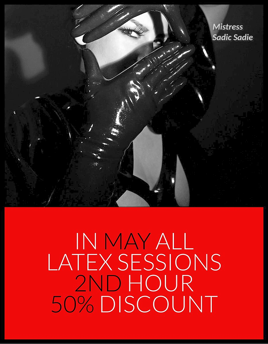 De promo voor de kortingactie op latexsessies van de Meesteres zelf latexsessies