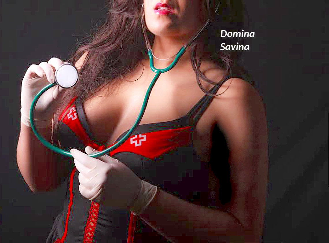 Domina Savina doet ook aan medical play, zie haar nieuwe site site Domina Savina